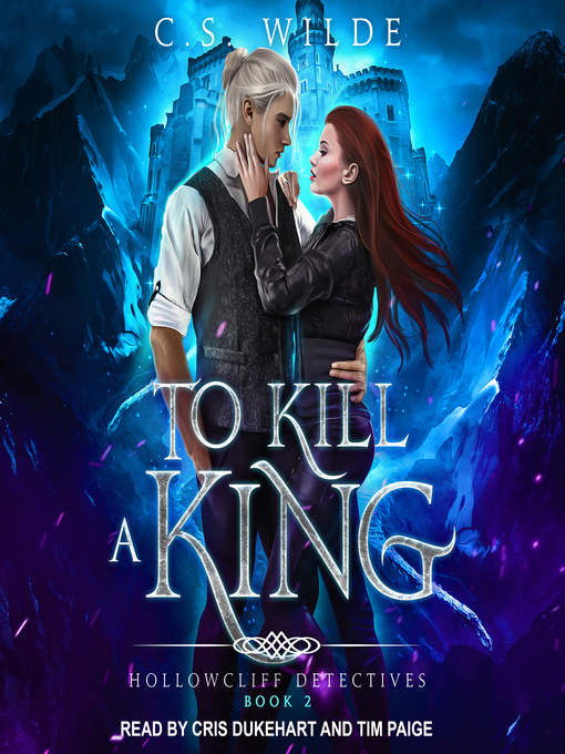 Title details for To Kill a King by C.S. Wilde - Available
